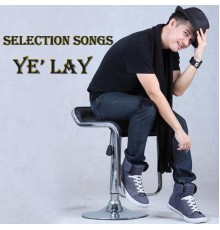 Ye' Lay - Selection