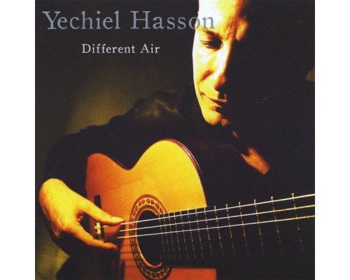 Yechiel Hasson - Different Air