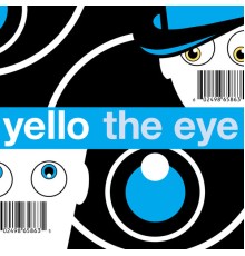 Yello - The Eye