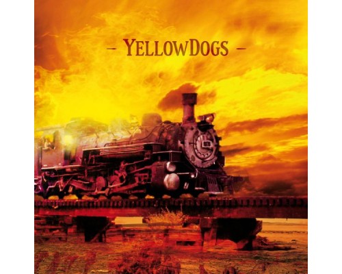 Yellow Dogs - Yellow Dogs