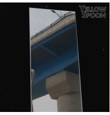 Yellow Spoon - Yo Cabby / Freight Train