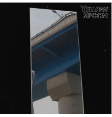 Yellow Spoon - Yellow Spoon