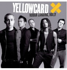 Yellowcard - Rough Landing, Holly