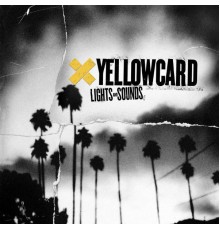 Yellowcard - Lights And Sounds