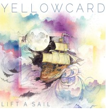 Yellowcard - Lift A Sail