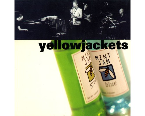 Yellowjackets - Mint Jam