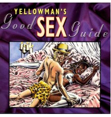 Yellowman - Yellowman's Good Sex Guide