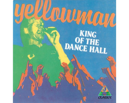 Yellowman - King Of The Dance Hall