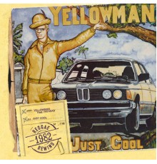 Yellowman Feat. Fathead - Just Cool