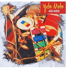 Yelo Molo - Méli-molo