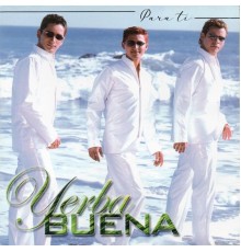 Yerba Buena - Para Ti