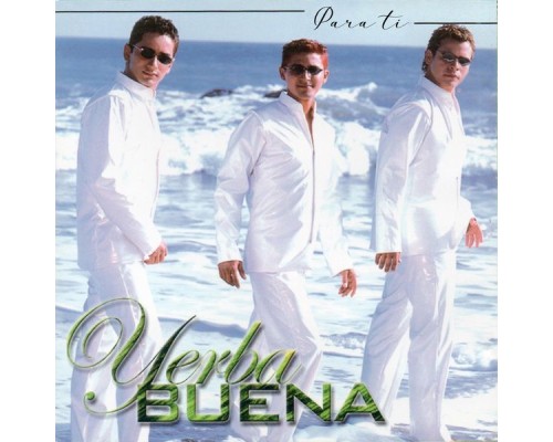 Yerba Buena - Para Ti