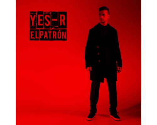 Yes-R - El Patrón