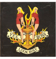 Yes Boss - Look Busy