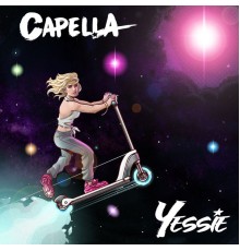 Yessie - Capella