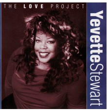 Yevette Stewart - The Love Project