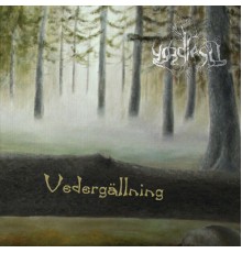 Yggdrasil - Vedergällning