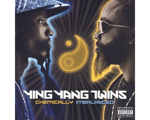 Ying Yang Twins - Chemically Imbalanced