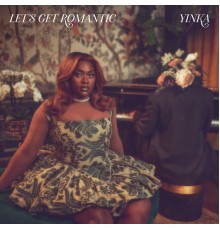 Yinka - Let's Get Romantic