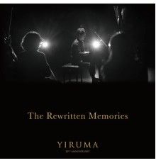 Yiruma - The Rewritten Memories