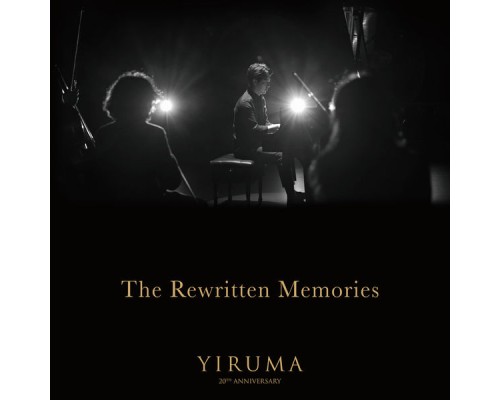 Yiruma - The Rewritten Memories