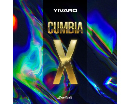 Yivaro - Cumbia X