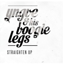 Yngve & his Boogie legs - Straighten Up
