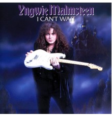 Yngwie J. Malmsteen - I Can't Wait