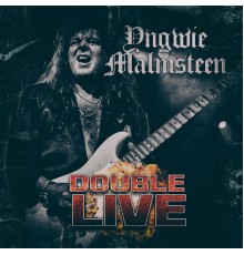 Yngwie J. Malmsteen - Double Live, Vol. 2