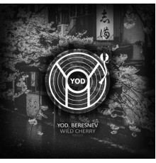 YoD. Beresnev - Wild Cherry