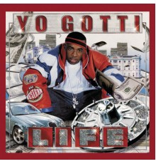 Yo Gotti - Life