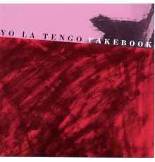 Yo La Tengo - Fakebook