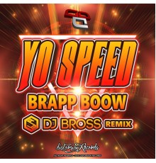 Yo Speed - Brapp Bow