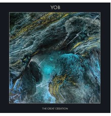 Yob - The Great Cessation