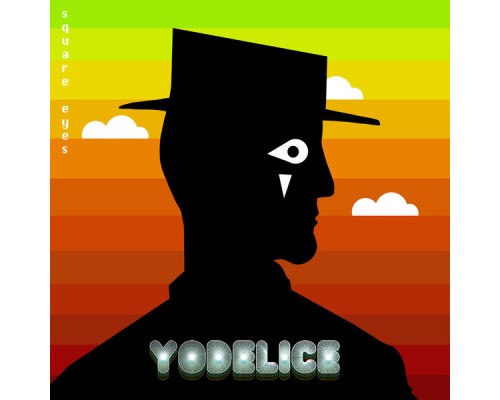 Yodelice - Square Eyes