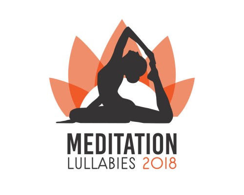 Yoga - Meditation Lullabies 2018