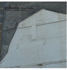 Yokada - Stillness & Sirens