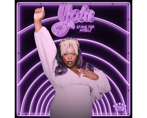 Yola - Stand For Myself