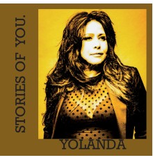 Yolanda - Stories of You
