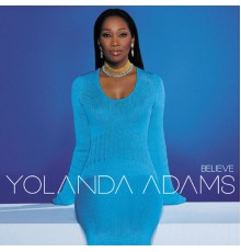 Yolanda Adams - Believe