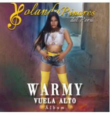 Yolanda Pinares - Warmy Vuela Alto