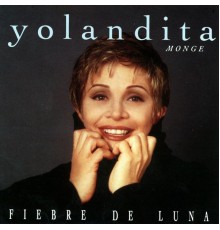 Yolandita Monge - Fiebre De Luna