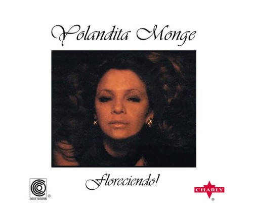 Yolandita Monge - Floreciendo!