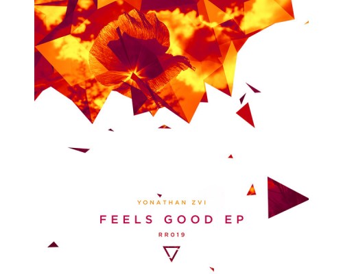 Yonathan Zvi - Feels Good EP