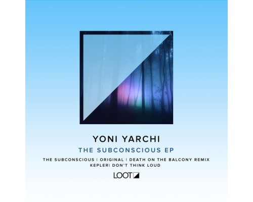 Yoni Yarchi - The Subconscious EP