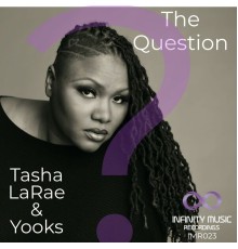 Yooks & Tasha LaRae - The Question