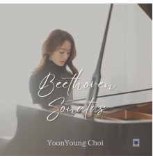 YoonYoung Choi - Beethoven Sonatas