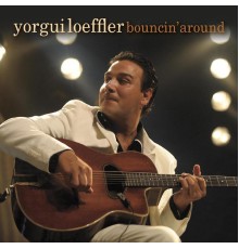 Yorgui Loeffler - Bouncin' Around (Yorgui Loeffler)