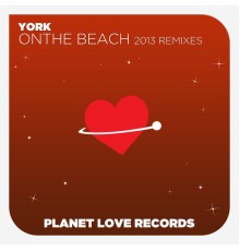 York - On The Beach (2013 Remixes)