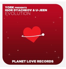 York presents Igor Dyachkov & U-Jeen - Evolution